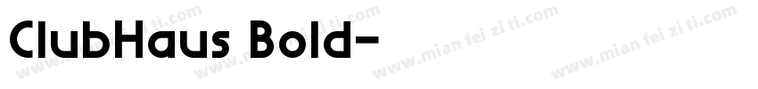 ClubHaus Bold字体转换
